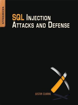 cover image of SQL Injection Attacks and Defense